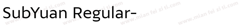 SubYuan Regular字体转换